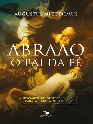 cover image of Abraão, o pai da fé
